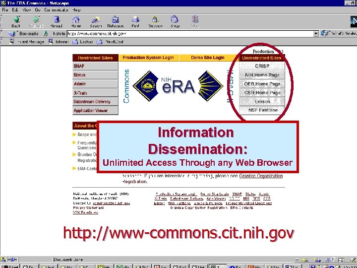 Information Dissemination: Unlimited Access Through any Web Browser http: //www-commons. cit. nih. gov 7