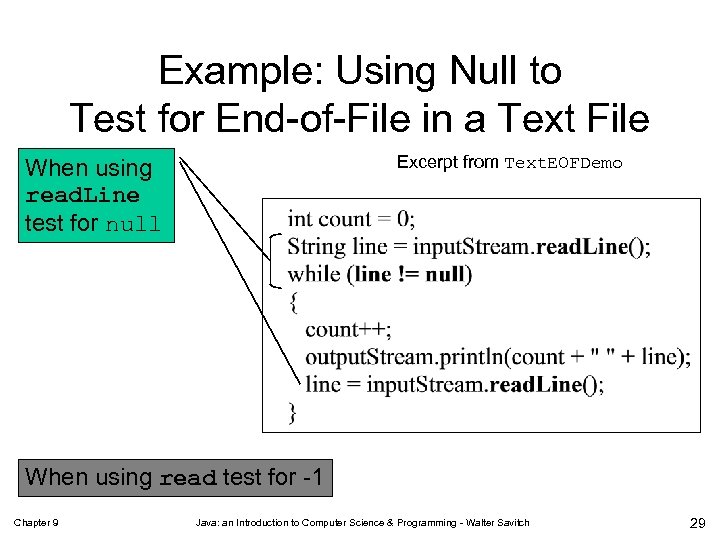 Example: Using Null to Test for End-of-File in a Text File Excerpt from Text.