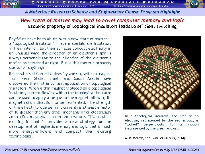 A Materials Research Science and Engineering Center Program Highlight New state of matter may