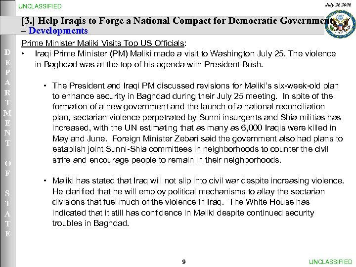 July 26 2006 UNCLASSIFIED [3. ] Help Iraqis to Forge a National Compact for