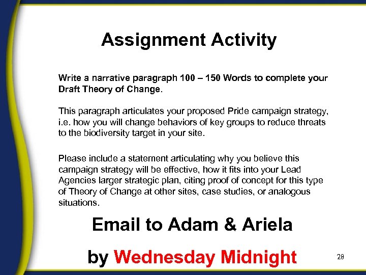 Assignment Activity Write a narrative paragraph 100 – 150 Words to complete your Draft