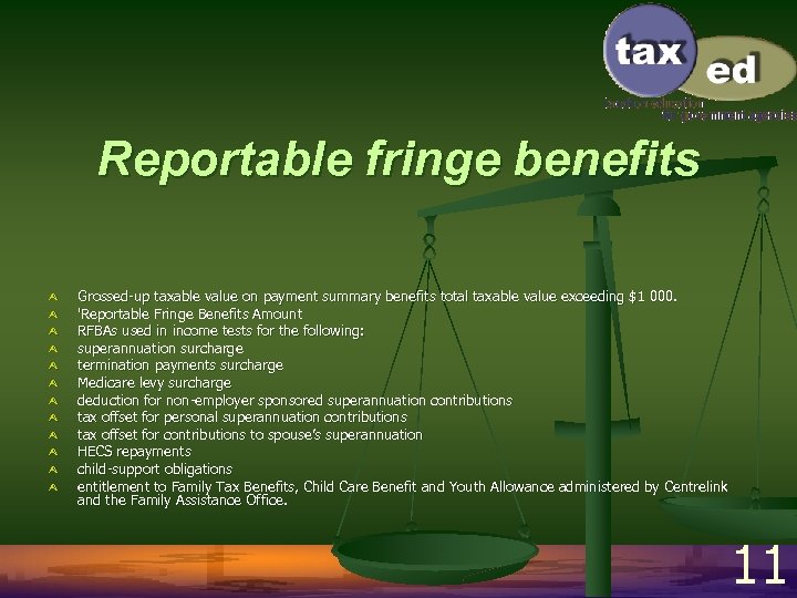 Reportable fringe benefits Ù Ù Ù Grossed-up taxable value on payment summary benefits total