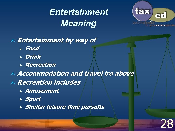 Entertainment Meaning Ù Entertainment by way of Ø Ø Ø Food Drink Recreation Accommodation