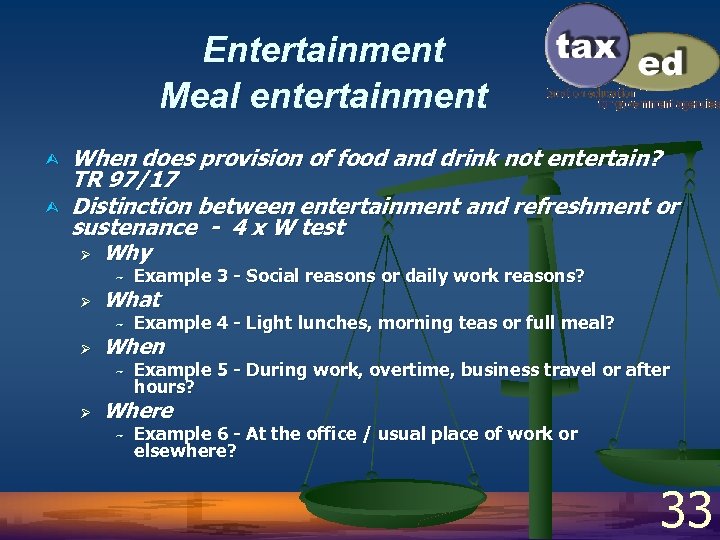 Entertainment Meal entertainment Ù Ù When does provision of food and drink not entertain?