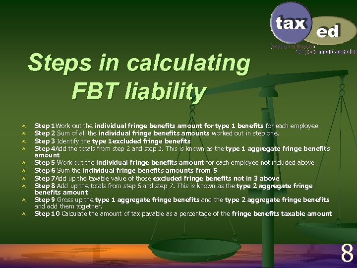 Steps in calculating FBT liability Ù Ù Ù Ù Ù Step 1 Work out