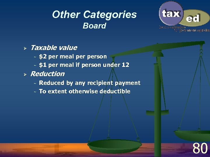 Other Categories Board Ø Taxable value ~ ~ Ø $2 per meal person $1