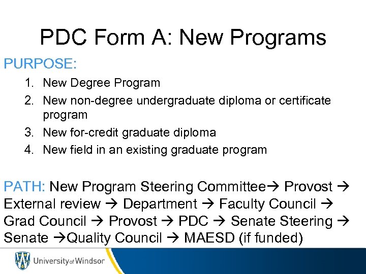 PDC Form A: New Programs PURPOSE: 1. New Degree Program 2. New non-degree undergraduate