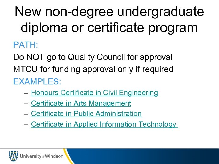 New non-degree undergraduate diploma or certificate program PATH: Do NOT go to Quality Council