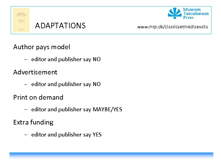 ADAPTATIONS Author pays model – editor and publisher say NO Advertisement – editor and