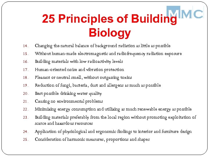 25 Principles of Building Biology 14. Changing the natural balance of background radiation as