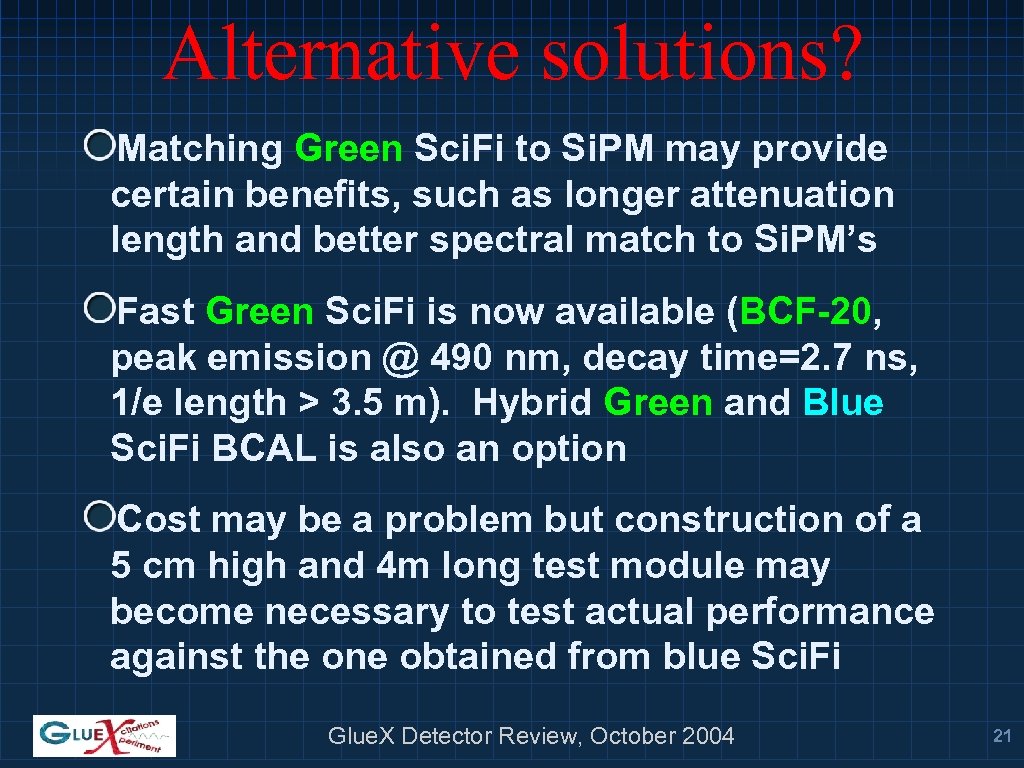 Alternative solutions? Matching Green Sci. Fi to Si. PM may provide certain benefits, such