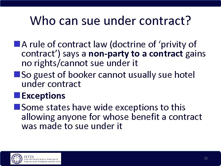 Who can sue under contract? A rule of contract law (doctrine of ‘privity of