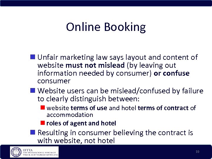 Online Booking Unfair marketing law says layout and content of website must not mislead