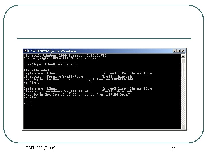 CSIT 220 (Blum) 71 