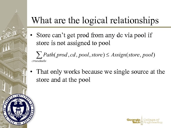 What are the logical relationships • Store can’t get prod from any dc via