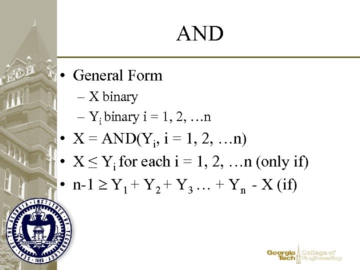 AND • General Form – X binary – Yi binary i = 1, 2,