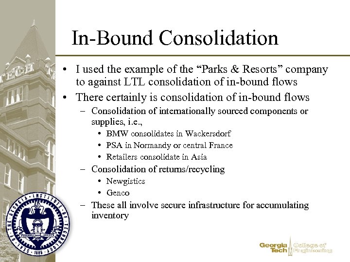 In-Bound Consolidation • I used the example of the “Parks & Resorts” company to