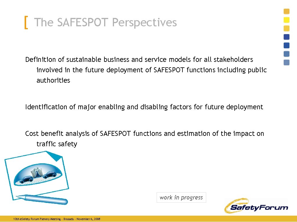 [ The SAFESPOT Perspectives Definition of sustainable business and service models for all stakeholders