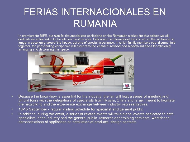 FERIAS INTERNACIONALES EN RUMANIA In premiere for BIFE, but also for the specialized exhibitions