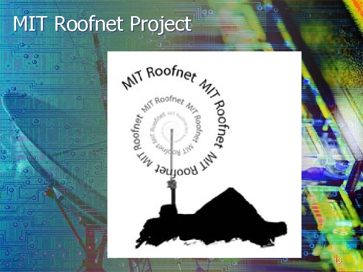 MIT Roofnet Project 13 