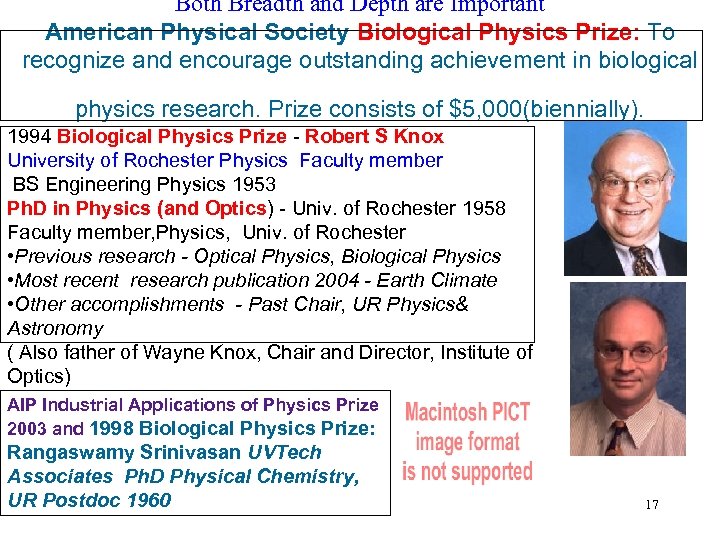 Both Breadth and Depth are Important American Physical Society Biological Physics Prize: To recognize