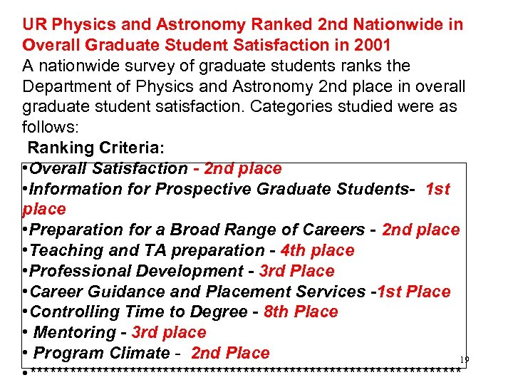 UR Physics and Astronomy Ranked 2 nd Nationwide in Overall Graduate Student Satisfaction in