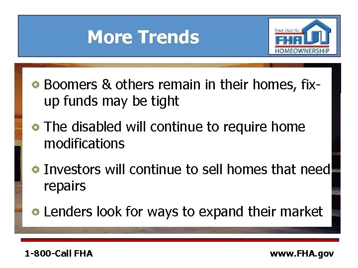 More Trends Boomers & others remain in their homes, fixup funds may be tight