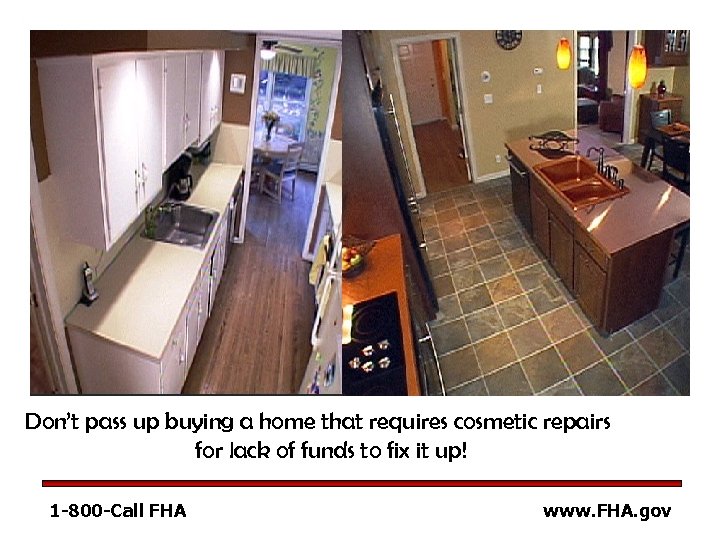 Before & After Don’t pass up buying a home that requires cosmetic repairs for