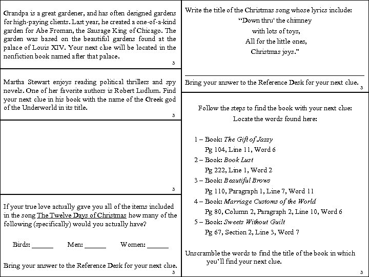 Grandpa is a great gardener, and has often designed gardens for high-paying clients. Last