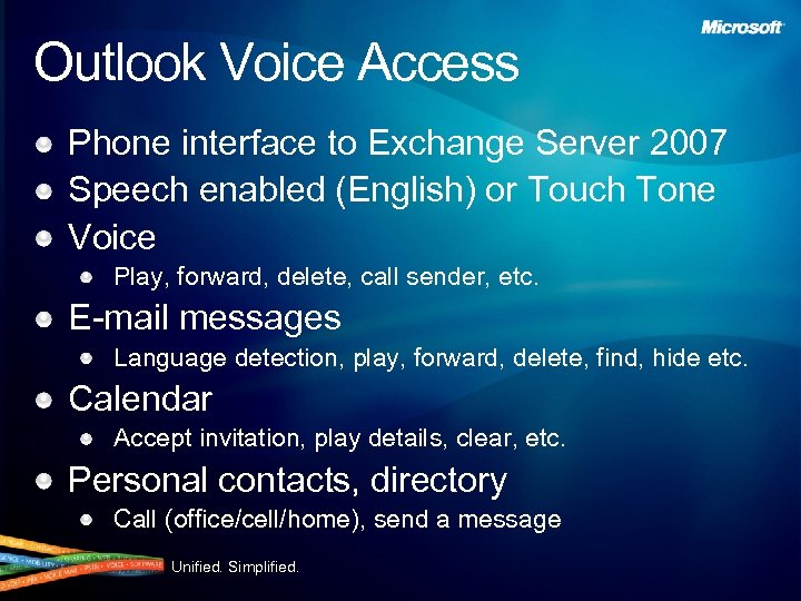 Outlook Voice Access Phone interface to Exchange Server 2007 Speech enabled (English) or Touch