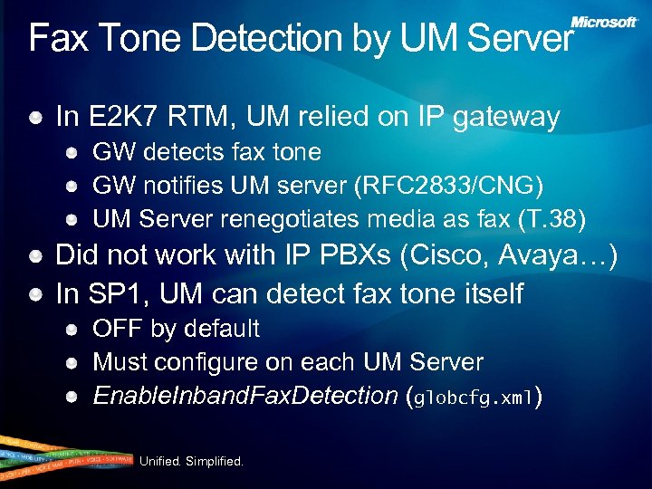 Fax Tone Detection by UM Server In E 2 K 7 RTM, UM relied