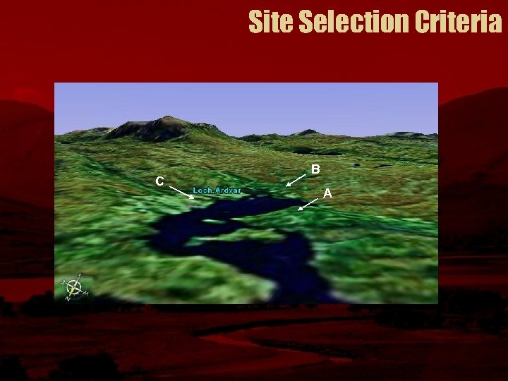 Site Selection Criteria C B A 