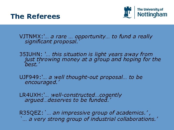 The Referees VJTNMX: ‘… a rare … opportunity… to fund a really significant proposal.