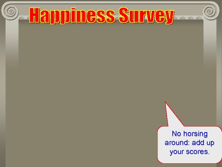 No horsing around: add up your scores. 