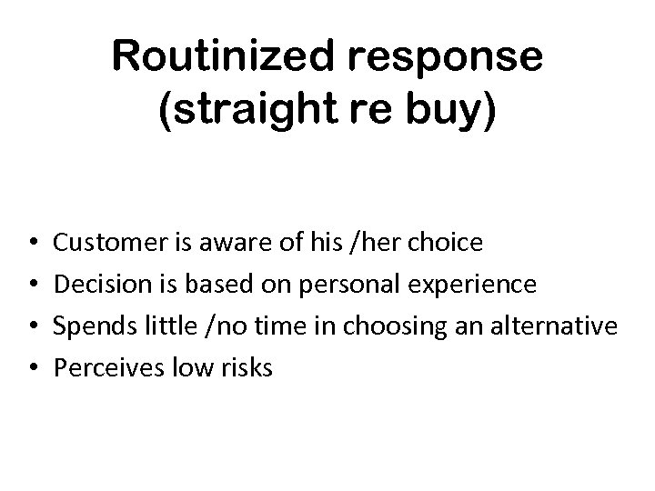 routinized response behavior is a consumer problem solving process used when buying