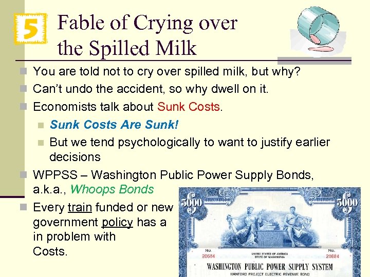 Fable of Crying over the Spilled Milk n You are told not to cry