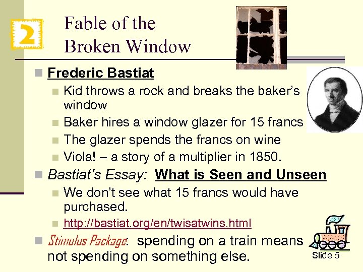 Fable of the Broken Window n Frederic Bastiat n Kid throws a rock and