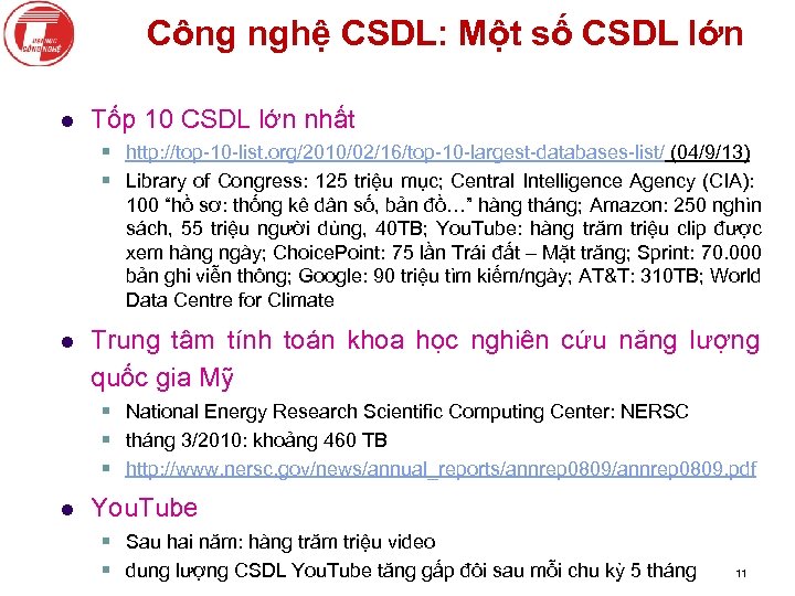 Công nghệ CSDL: Một số CSDL lớn l Tốp 10 CSDL lớn nhất §