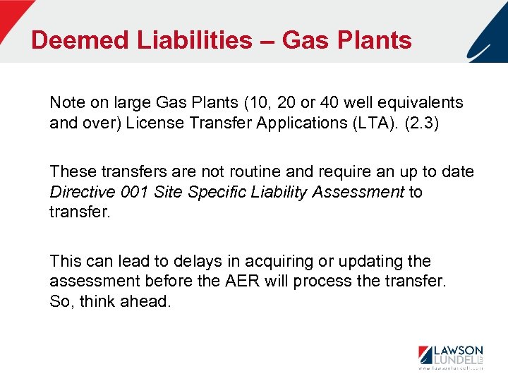 Deemed Liabilities – Gas Plants Note on large Gas Plants (10, 20 or 40