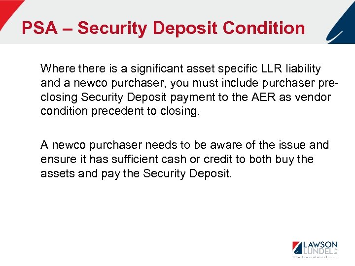 PSA – Security Deposit Condition Where there is a significant asset specific LLR liability