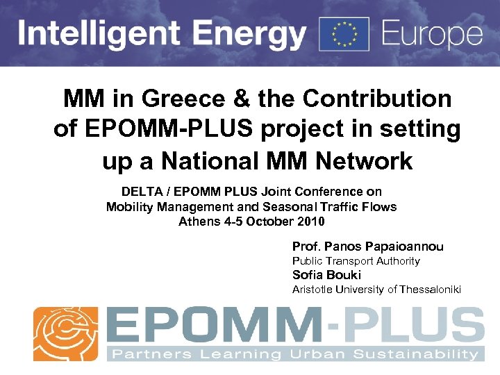 MM in Greece & the Contribution of EPOMM-PLUS project in setting up a National