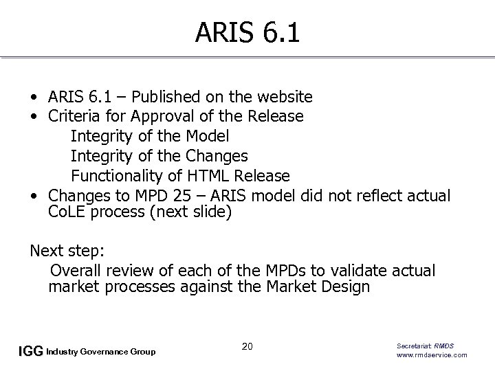 ARIS 6. 1 • ARIS 6. 1 – Published on the website • Criteria