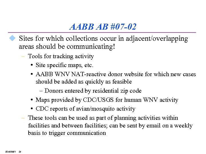 AABB AB #07 -02 u Sites for which collections occur in adjacent/overlapping areas should