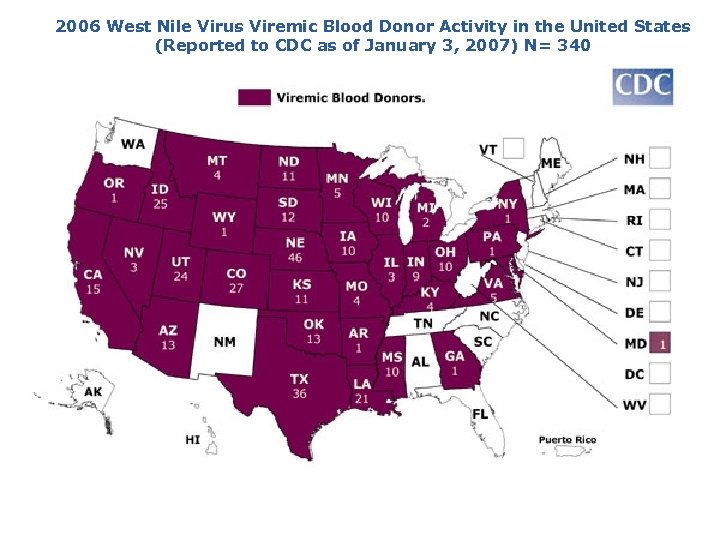 2006 West Nile Virus Viremic Blood Donor Activity in the United States (Reported to