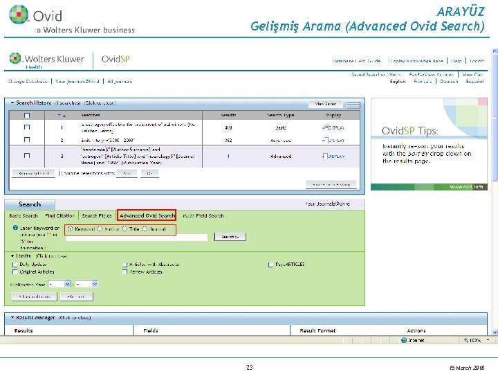 ARAYÜZ Gelişmiş Arama (Advanced Ovid Search) 23 15 March 2018 