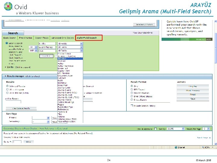 ARAYÜZ Gelişmiş Arama (Multi-Field Search) 24 15 March 2018 