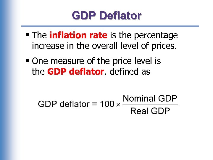 GDP Deflator § The inflation rate is the percentage increase in the overall level