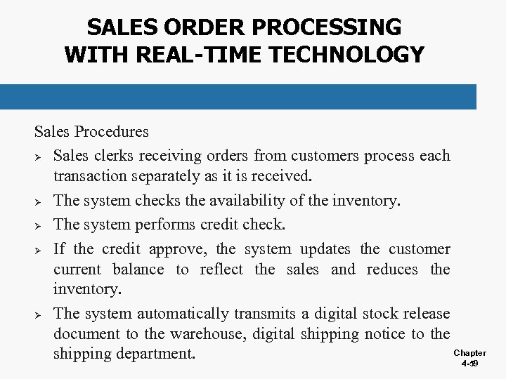 SALES ORDER PROCESSING WITH REAL-TIME TECHNOLOGY Sales Procedures Ø Sales clerks receiving orders from