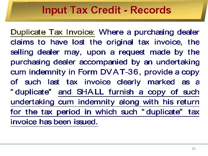 Input Tax Credit - Records 55 