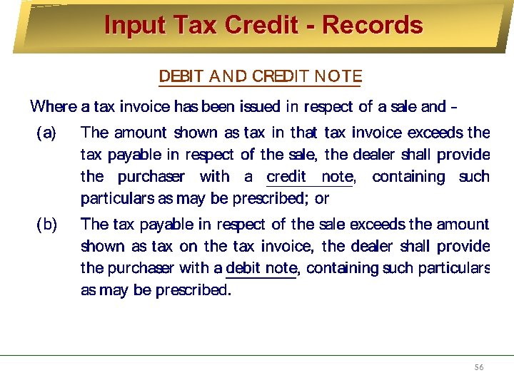 Input Tax Credit - Records 56 